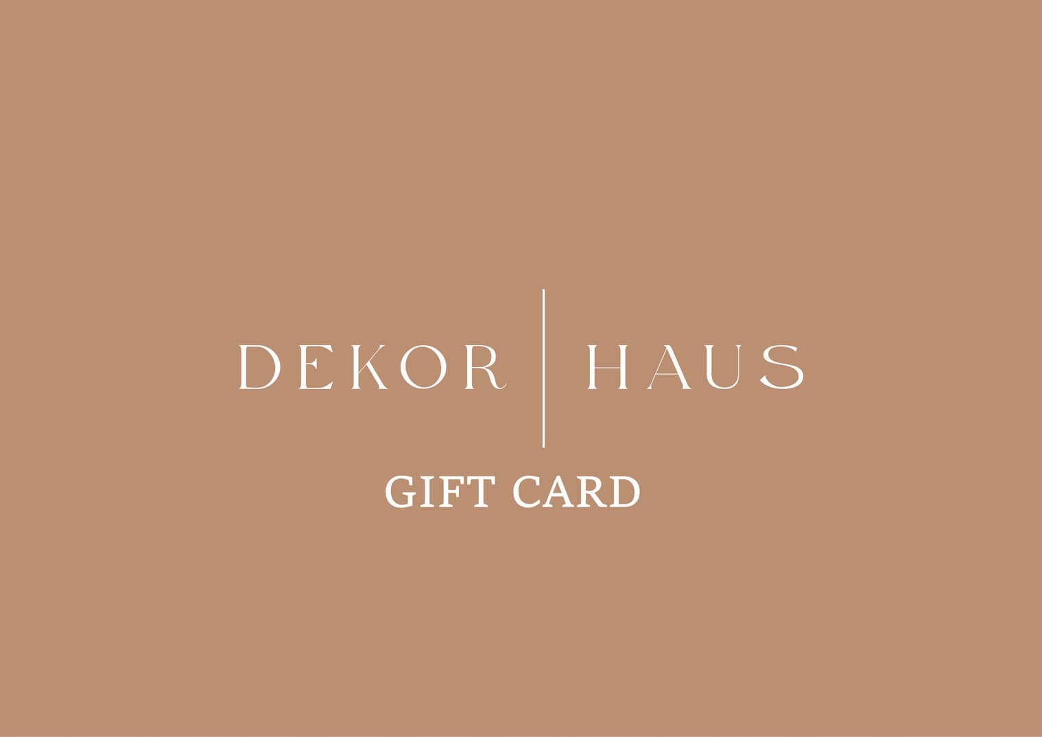 Dekor Haus Gift Card